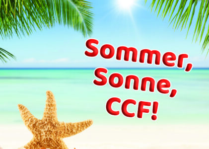 Sommer, Sonne, CCF!